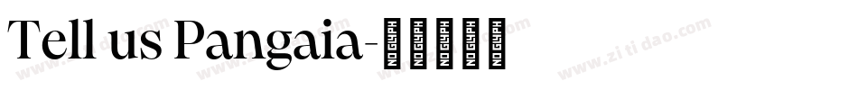 Tell us Pangaia字体转换